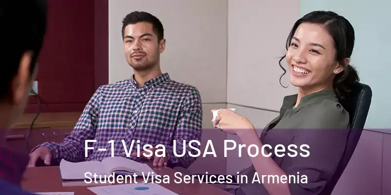  F-1 Visa USA Process Student Visa Services in Armenia